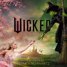 Wicked Movie Cast: Wicked: The Soundtrack