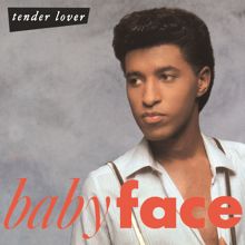 Babyface: Tender Lover