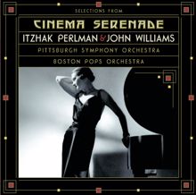 John Williams, Itzhak Perlman, The Boston Pops Orchestra: Smile from Modern Times (1936) (Instrumental)