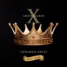 Gerardo Ortiz: Décimo Aniversario (Deluxe Edition)