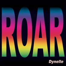 Dynelle: Roar