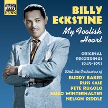 Billy Eckstine: I Guess I'll Have To Dream The Rest