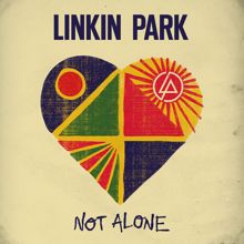 Linkin Park: Not Alone