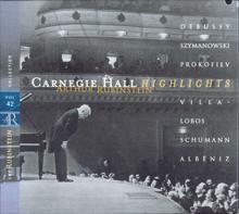 Arthur Rubinstein: Rubinstein Collection, Vol. 42: Live at Carnegie Hall: Debussy, Szymanowski, Prokofiev, Villa-Lobos, Schumann, Albéniz