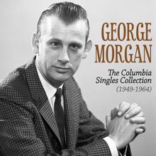 George Morgan: The Columbia Singles Collection (1949-1964)