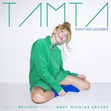 Tamta: Don't Kiss Goodbye