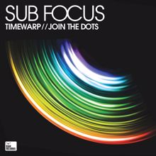 Sub Focus: Timewarp