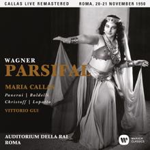 Maria Callas: Wagner: Parsifal (1950 - Rome) - Callas Live Remastered