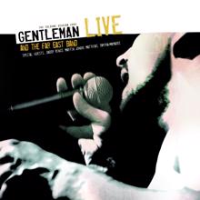 Gentleman: Fire ago bun dem (Live - Short Version)