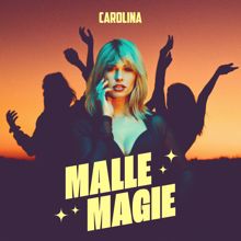 Carolina: Malle Magie