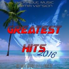 Farbwall: Greatest Hits 2016 : Hits Party Summers 2016 - Tubes Été