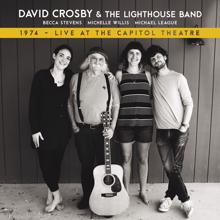 David Crosby: 1974 (Live at the Capitol Theatre)