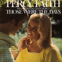 Percy Faith & His Orchestra and Chorus: Those Were the Days