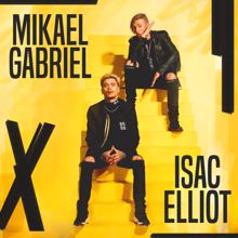 Mikael Gabriel: Mikael Gabriel x Isac Elliot