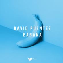 David Puentez: Banana