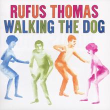 Rufus Thomas: I Want to Be Loved