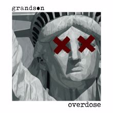 grandson: Overdose