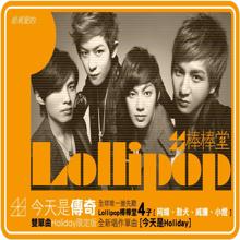 Lollipop: Today is a legend 2 singles edition