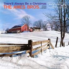 The Ames Brothers: There'll Always Be a Christmas (Expanded Mono Edition)