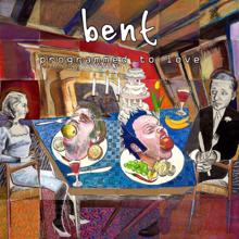 Bent: Programmed to Love