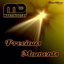 Martin Decay: Precious Moments