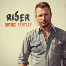 Dierks Bentley: I Hold On