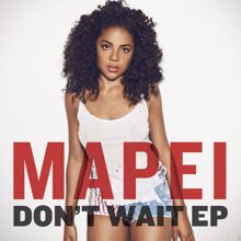Mapei: Don't Wait (Remixes)