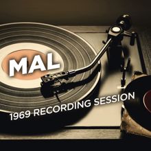 Mal: 1969 Recording Session