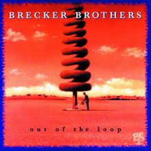 The Brecker Brothers: Scrunch (Album Version)