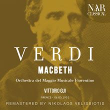Vittorio Gui: Macbeth, IGV 18, Act I: "Al cader della sera il re qui giunse!" (Servo, Lady Macbeth)