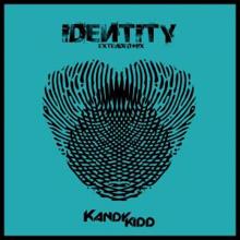 Kandy Kidd [GER]: Identity (Extended Mix)