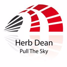 Herb Dean: Pull the Sky