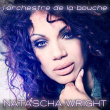 Natascha Wright: l'orchestre de la bouche