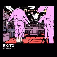 Various Artists: rx:tx gathering 4