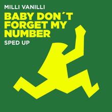 Milli Vanilli: Baby Don't Forget My Number (Sped Up)