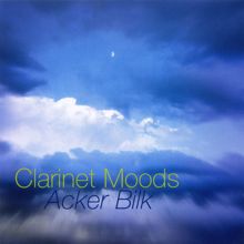 Acker Bilk: Clarinet Moods