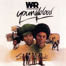 War: Youngblood (Livin' In The Streets) (Reprise Version)