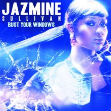 Jazmine Sullivan: Bust Your Windows