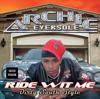 Archie Eversole: Ride Wit Me Dirty South Style