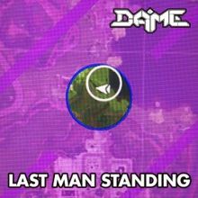 Dame: Last Man Standing