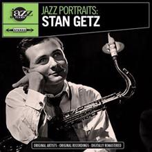 Stan Getz: Jazz Portraits: Stan Getz Digitally Remastered