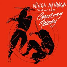 Courtney Melody: Ninja Mi Ninja Show Case