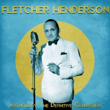 Fletcher Henderson: Anthology: The Definitive Collection (Remastered)