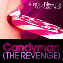 Jason Nevins: Candyman (The Revenge) [feat. Greg Nice] [Radio Edit]