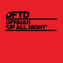 OFFAIAH: Up All Night