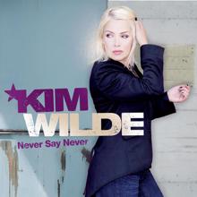 Kim Wilde: Never Say Never (2-Track Bonus-Edition)