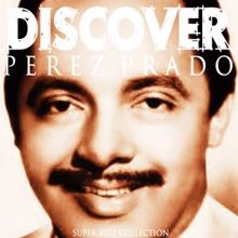 Perez Prado & Rosemary Clooney: I Only Have Eyes for You (Remastered)