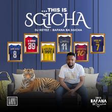 DJ Keyez, Bafana Ba Sgicha: Sakanyoka (Dub Mix)