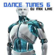 DJ Mix: Dance Tunes 6
