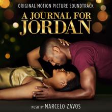 Marcelo Zarvos: A Journal for Jordan (Original Motion Picture Soundtrack)